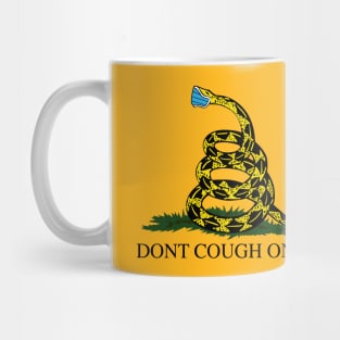 Don't Cough On Me Mug